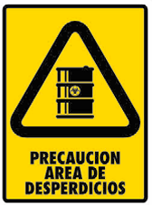Precaución Área de Desperdicios