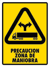 Precaución Zona de Maniobra