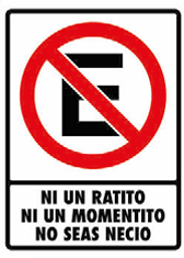 Ni un Ratito, Ni un Momentito, No Seas Necio