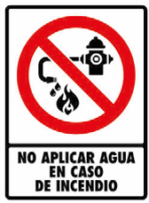 No Aplicar Agua en Caso de Incendio