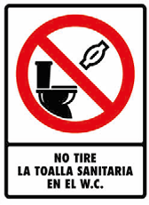 No Tire la Toalla Sanitaria en el W.C.