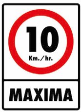 10 Km/hr. Máxima